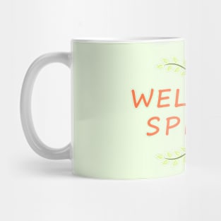 Welcome spring Mug